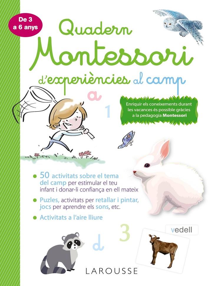 Quadern Montessori d'experiències al camp | 9788418100369 | Larousse Editorial