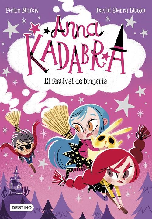 Anna Kadabra 8. El festival de brujería | 9788408251354 | Mañas, Pedro/Sierra Listón, David