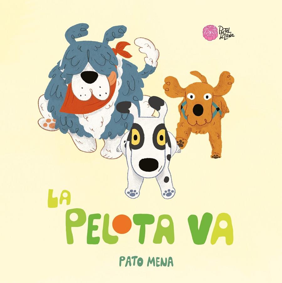 La Pelota Va | 9788416427383 | Mena, Pato