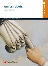 Amics Robots - Cucanya N/c | 9788431648268 | Asimov, Isaac/Casas Torrego, Gabriel