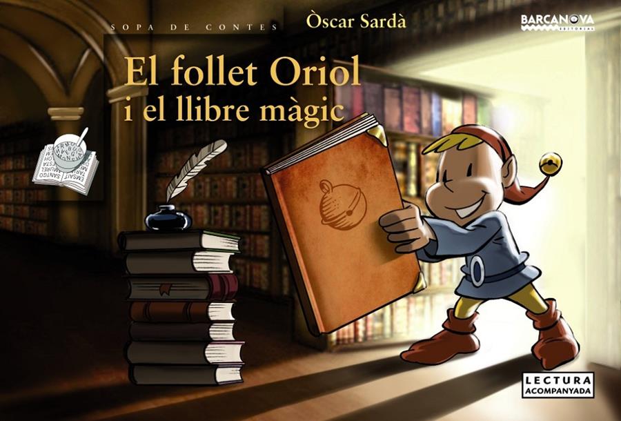 El follet Oriol i el llibre màgic | 9788448930660 | Sardà, Òscar