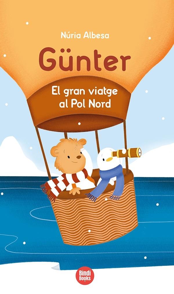 Günter El gran viatge al Pol Nord | 9788418288241 | Albesa Valdés, Núria