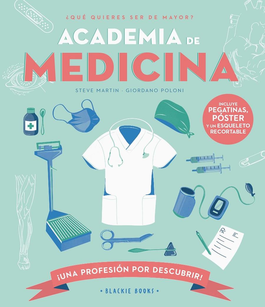 Academia de MEDICINA | 9788418733727 | Martin, Steve/Keoghan, Angela