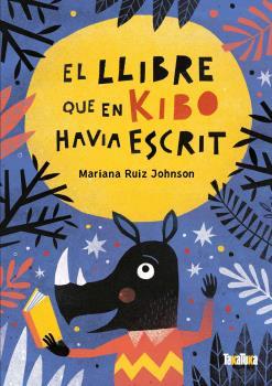 El llibre que en Kibo havia escrit | 9788418821059 | Ruiz Johnson, Mariana