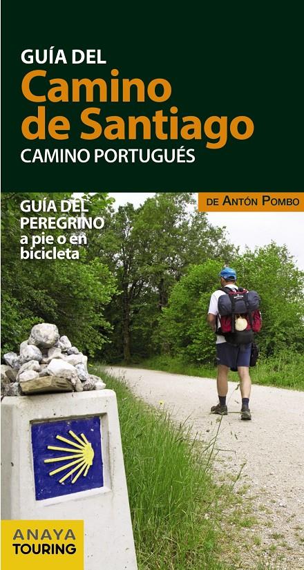 Guía del Camino de Santiago. Camino Portugués | 9788499359939 | Anaya Touring/Pombo Rodríguez, Antón