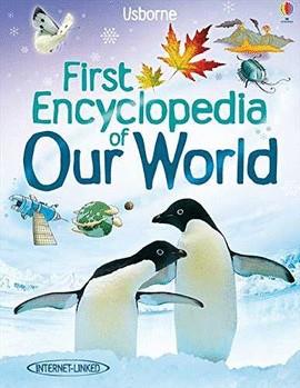 FIRST ENCYCLOPEDIA OF OUR WORLD | 9781409514305