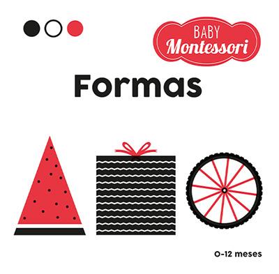 BABY MONTESSORI. FORMAS | 9788468267432 | Baruzzi, Agnese