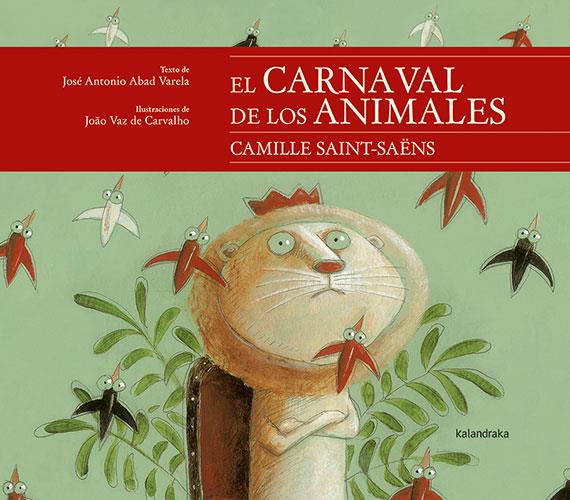 El carnaval de los animales | 9788413430652 | Abad, José Antonio