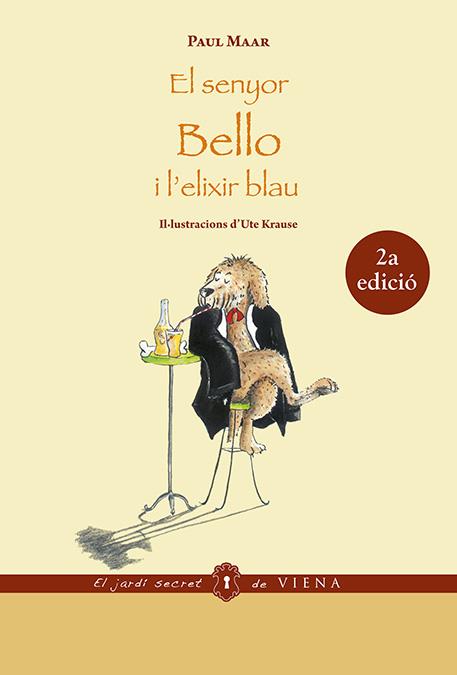 EL SENYOR BELLO I L'ELIXIR BLAU | 9788483307687 | Paul Maar