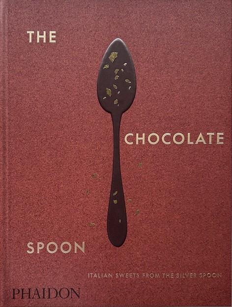 The Chocolate Spoon | 9781838667092 | La Cuchara de plata