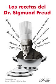 Las recetas del Dr. Sigmund Freud | 9788497846547 | Hillman, James/Boer, Charles