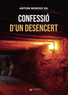 Confessió d'un desencert | 9788411593021 | Reinoso Gil, Antonio