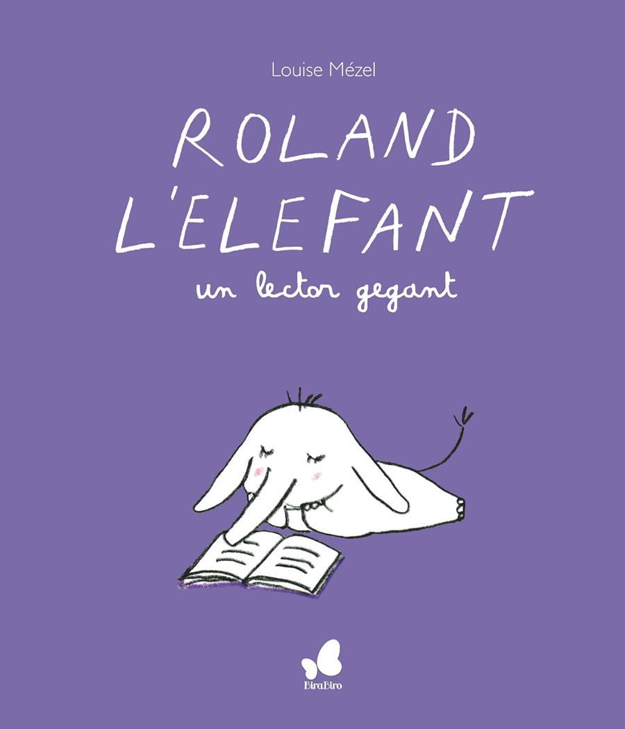 Roland l'elefant, un lector gegant | 9788416490691 | Mèzel, Louise