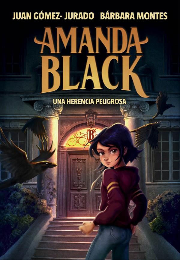Una herencia peligrosa (Amanda Black 1) | 9788417921378 | Gómez-Jurado, Juan/Montes, Bárbara