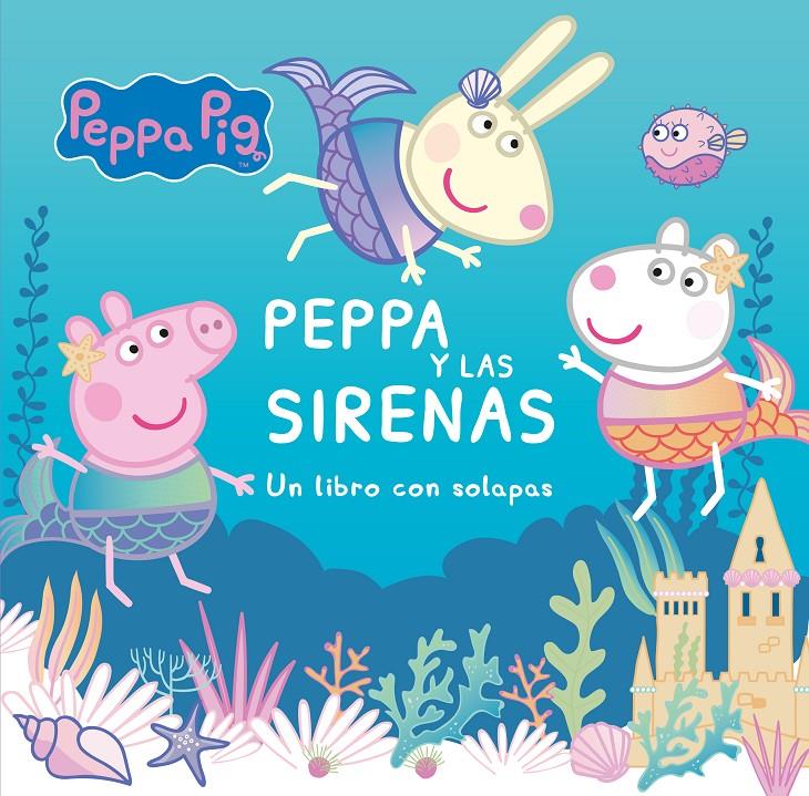 Peppa y las sirenas | 9788448857196 | Hasbro,/Eone,