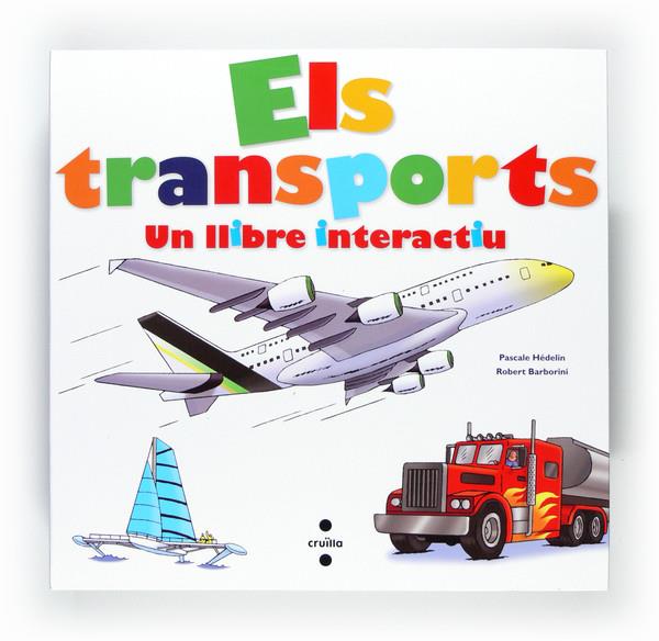 C-ELS TRANSPORTS,UN LLIBRE INTERACTIU | 9788466128001 | Hédelin, Pascale
