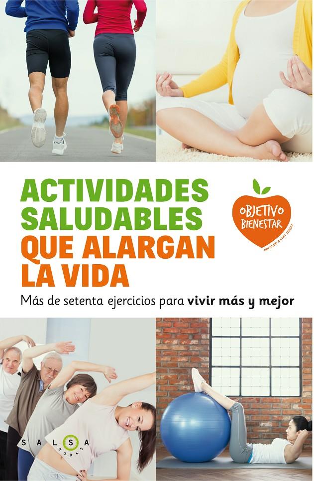 Actividades saludables que alargan la vida | 9788415193692 | AA. VV.