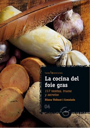 La cocina del foie gras | 9788496754256 | Thibaut i Comalada, Eliana
