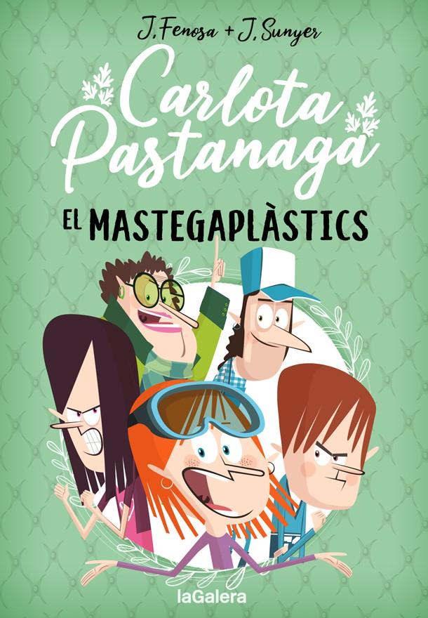 Carlota Pastanaga 2. El Mastegaplàstics | 9788424670801 | Fenosa, Jordi