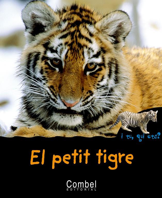 El petit tigre | 9788498251272 | Montardre, Hélène