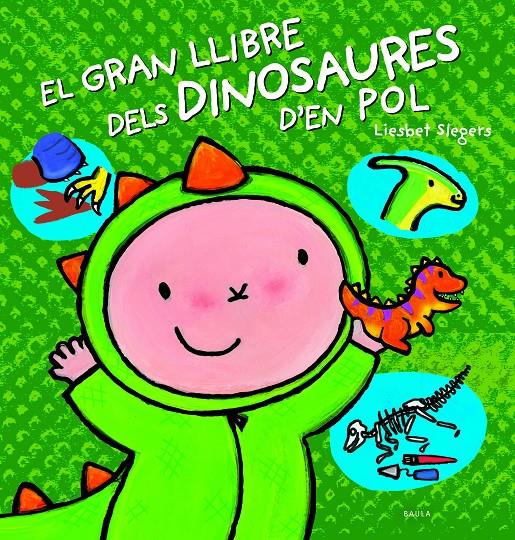 El gran llibre dels dinosaures d'en Pol | 9788447944866 | Slegers, Liesbet