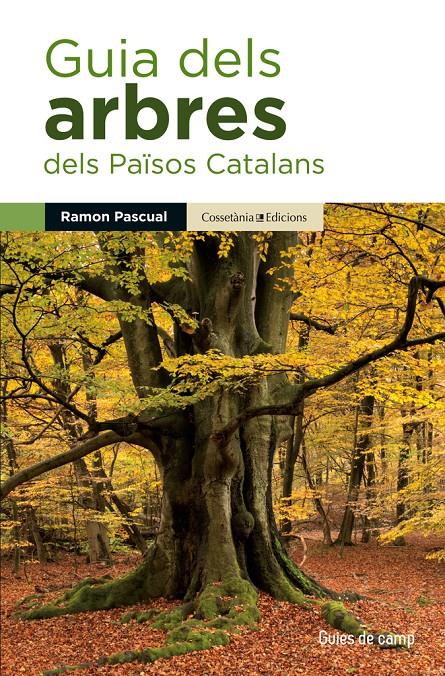 Guia dels arbres dels Països Catalans | 9788490343586 | Pascual Lluvià, Ramon