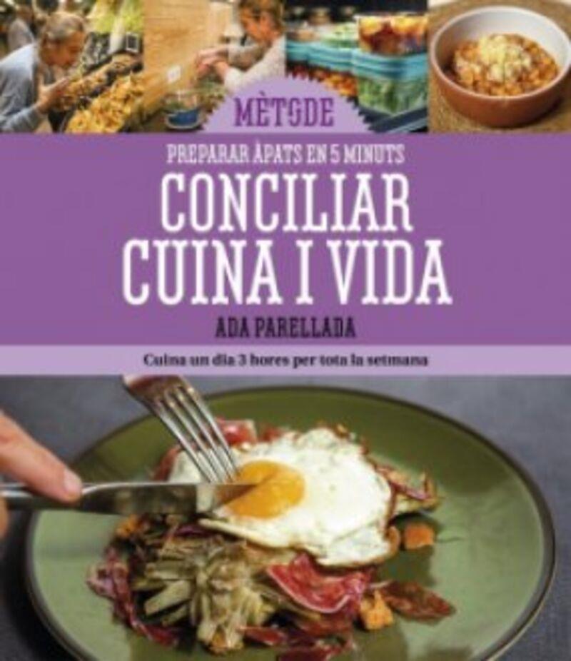 Mètode Ada Parellada - Conciliar cuina i vida | 9788419736192 | Parellada, Ada