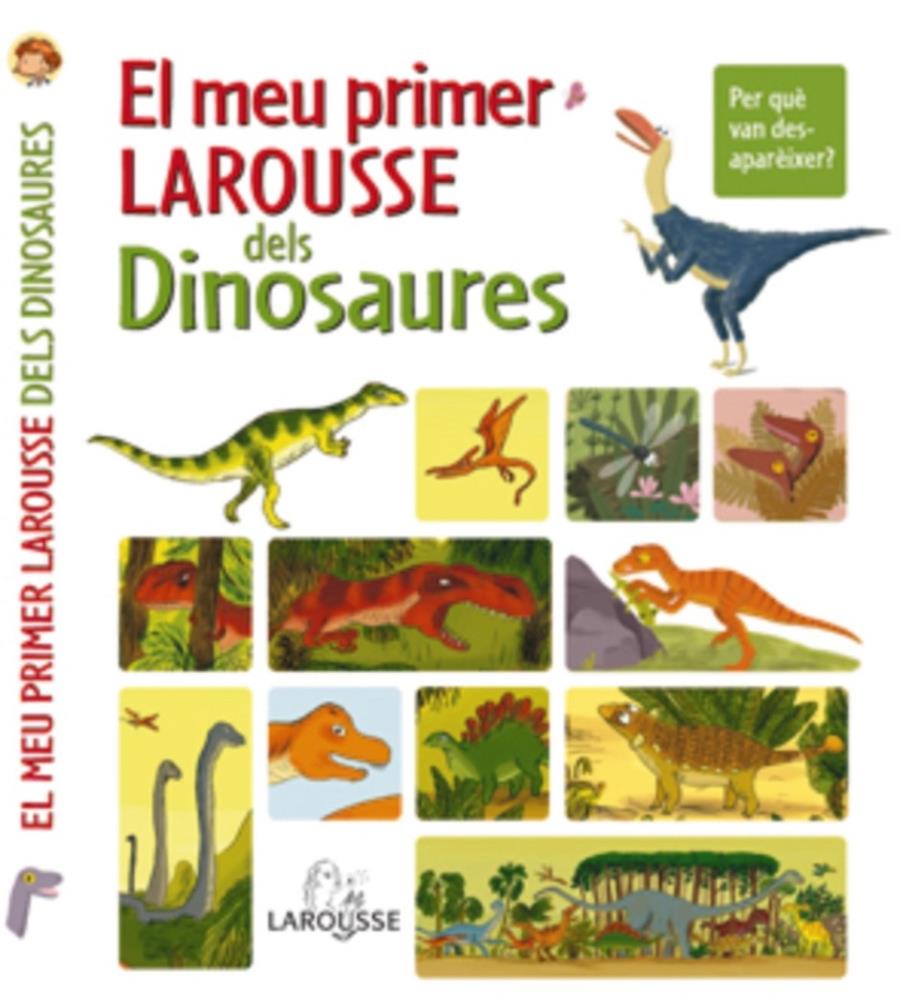 El meu primer Larousse dels Dinosaures | 9788480168793
