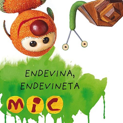 MIC. Endevina, endevineta 4 | 9788424672591 | Gimó, Laia/Messeguer, Maica/Trias, Manel