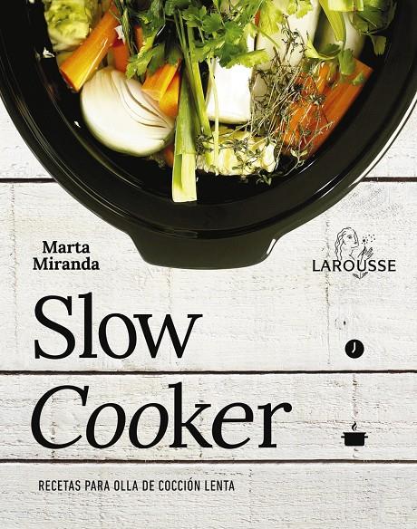 Slow cooker. Recetas para olla de cocción lenta | 9788416641475 | Miranda Arbizu, Marta