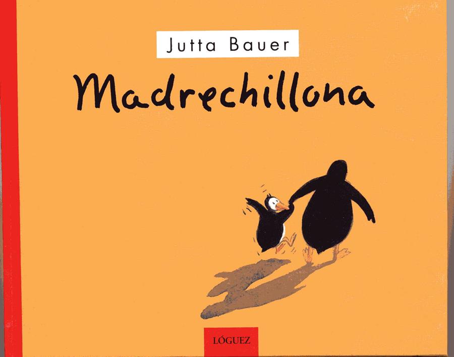Madrechillona | 9788489804364 | Jutta Bauer