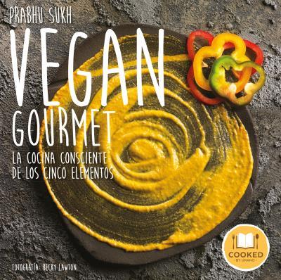 Vegan Gourmet | 9788479539986 | Lawton, Becky/SUKH, PRABHU