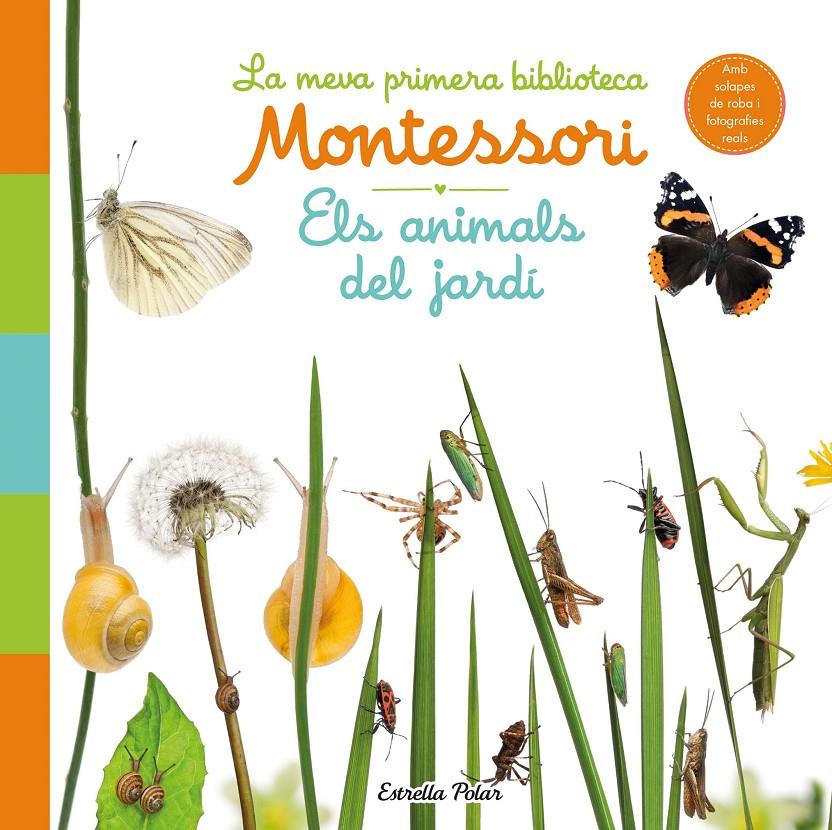 Els animals del jardí. La meva primera biblioteca Montessori | 9788413890142 | AA. VV.
