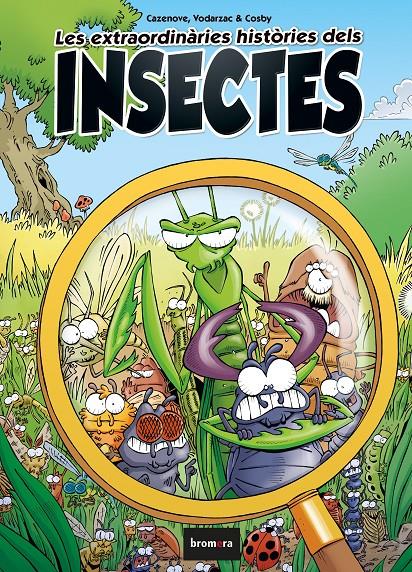 Les extraordinàries històries dels insectes | 9788413581644 | Cazenove, Christophe/Vodarzac, François