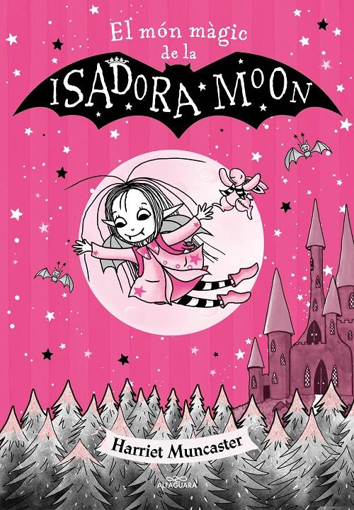 La Isadora Moon - El món màgic de la Isadora Moon | 9788420459752 | Muncaster, Harriet