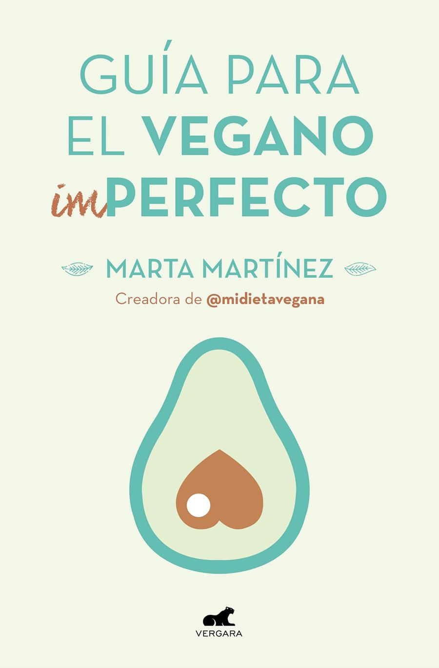 Guía para el vegano (Im)Perfecto | 9788416076918 | Martínez Canal, Marta