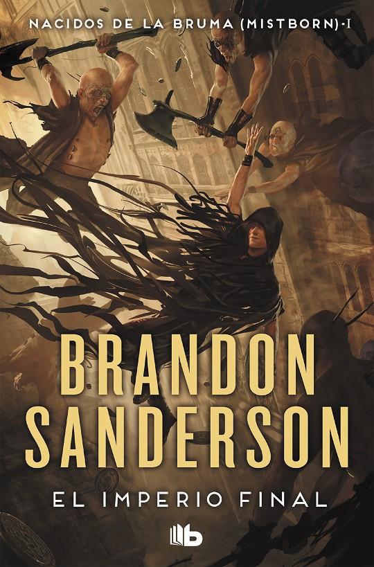 El imperio final (Nacidos de la bruma [Mistborn] 1) | 9788498726138 | Sanderson, Brandon