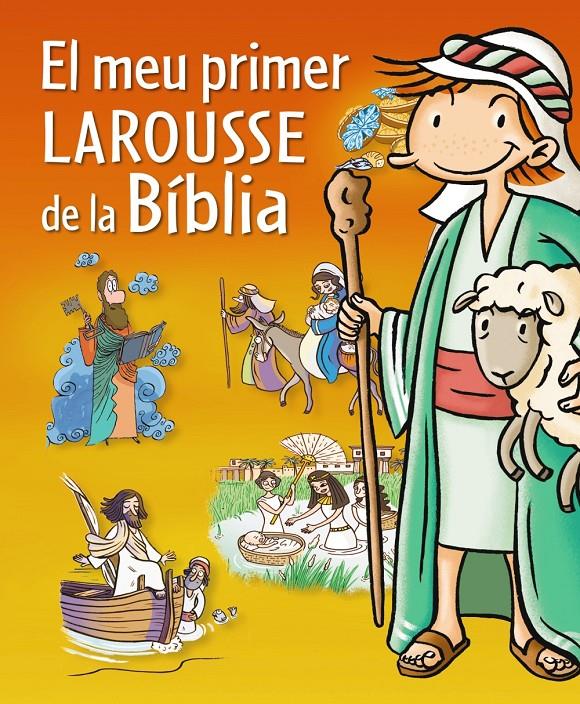 El meu primer Larousse de la Biblia | 9788415785071 | Larousse Editorial