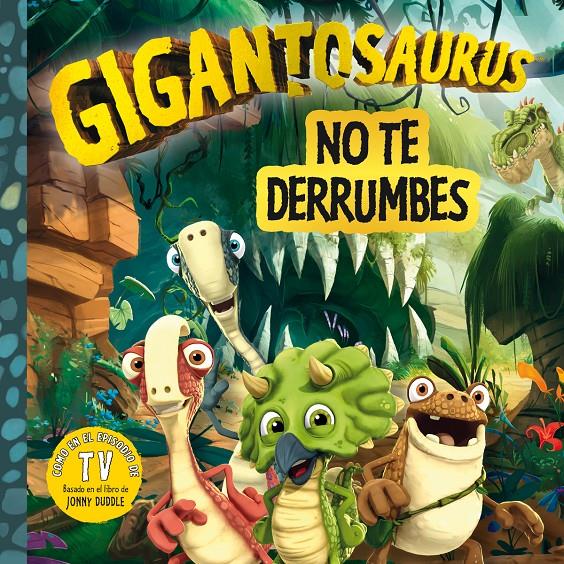 Gigantosaurus. No te derrumbes | 9788494976506 | Cyber Group Studios