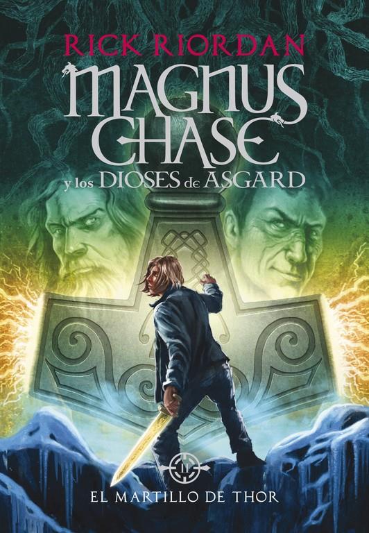 El martillo de Thor (Magnus Chase y los dioses de Asgard 2) | 9788490434628 | Rick Riordan