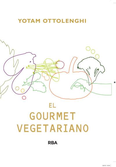 El gourmet vegetariano | 9788415541387 | OTTOLENGHI , YOTAM