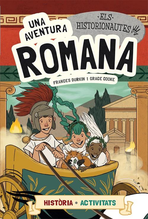 Els Historionautes. Una aventura romana | 9788424663766 | Durkin, Frances/Cooke, Grace