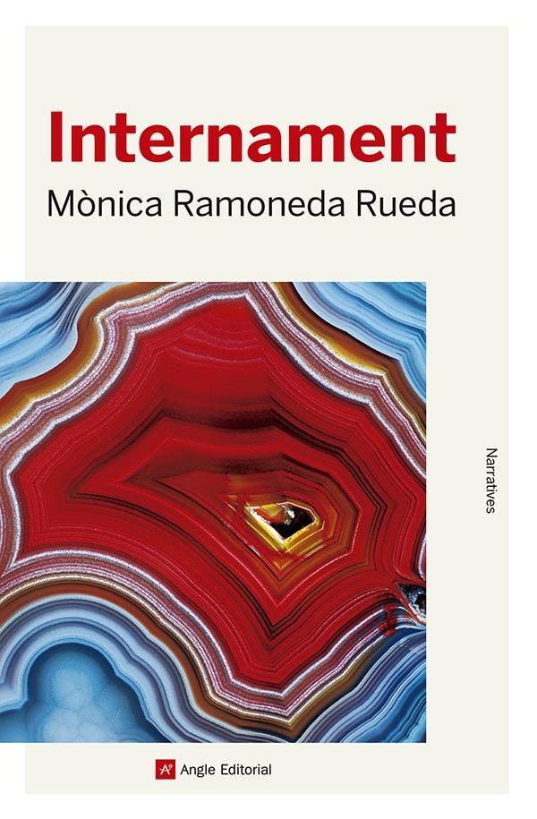 Internament | 9788419017499 | Ramoneda Rueda, Mònica
