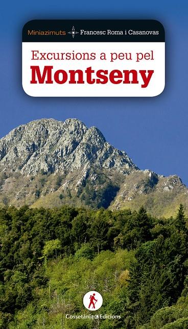 Excursions a peu pel Montseny | 9788490344644 | Roma i Casanovas, Francesc
