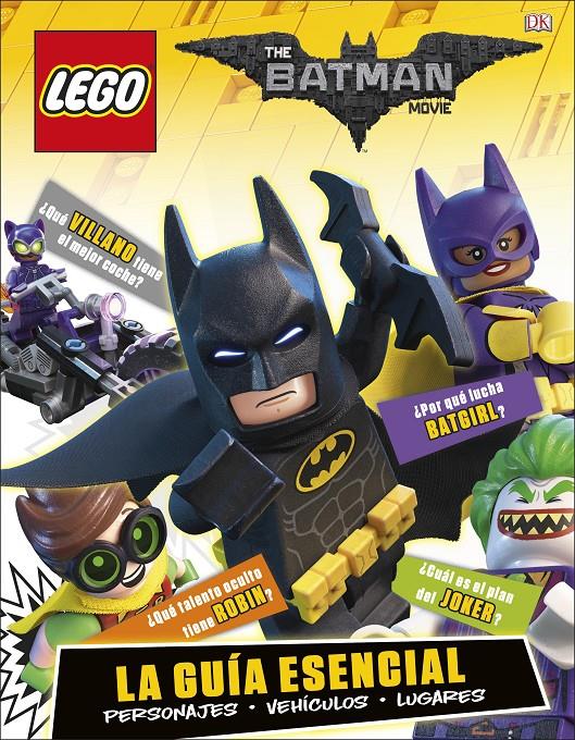 LEGO Batman la película. La guía esencial | 9780241303344 | /VARIOS AUTORES
