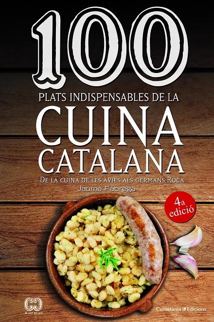 100 plats indispensables de la cuina catalana | 9788490347201 | Fàbrega i Colom, Jaume