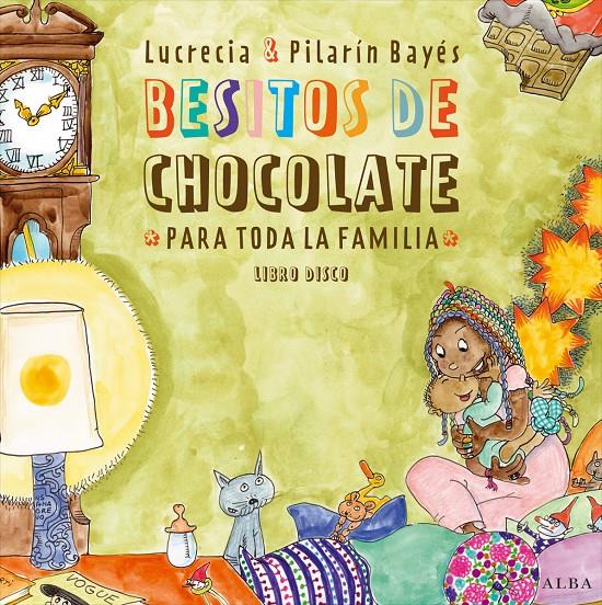 Besitos de chocolate para toda la família | 9788490650653 | Lucrecia / Pilarín Bayés