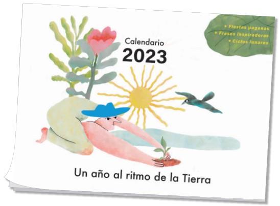 CALENDARIO DE PARED 2023 - UN AÑO AL RITMO DE LA TIERRA | 9788412587500 | VV.AA.