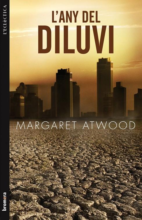 L'any del diluvi | 9788498247046 | Atwood, Margaret