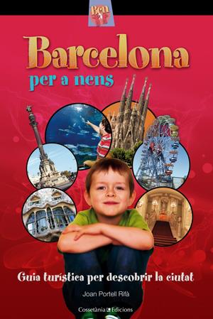 Barcelona per a nens | 9788497918930 | Portell Rifà, Joan